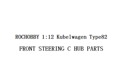 1:12 Kubelwagen FRONT STEERING C HUB PARTS