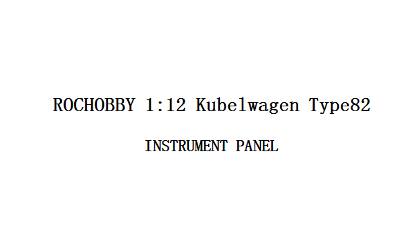 1:12 Kubelwagen INSTRUMENT PANEL